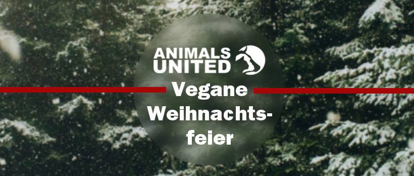 Vegane Weihnachtsfeier AG Niederbayern Vegane Weihnachtsfeier AG Niederbayern