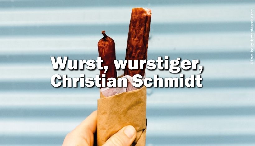 Wie ein Minister loszog und die Wurst über die Welt stellte Wie ein Minister loszog und die Wurst über die Welt stellte