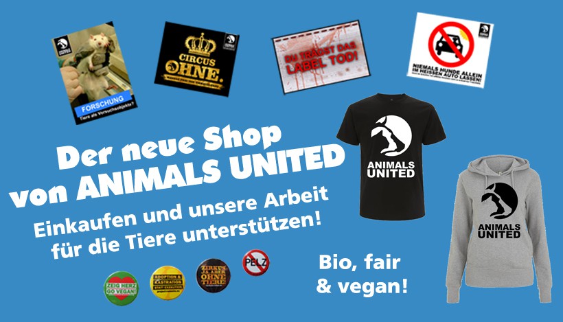 Brandneuer Online-Shop: Erlös geht zu 100 % in Tierrechtsarbeit! Brandneuer Online-Shop: Erlös geht zu 100 % in Tierrechtsarbeit!