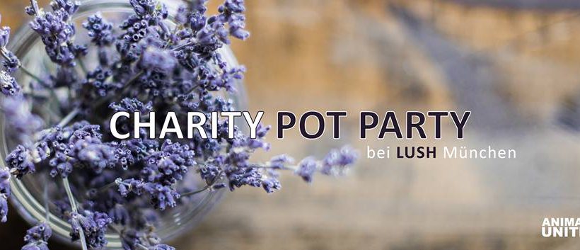 Charity Pot Party Animals United • München Charity Pot Party Animals United • München