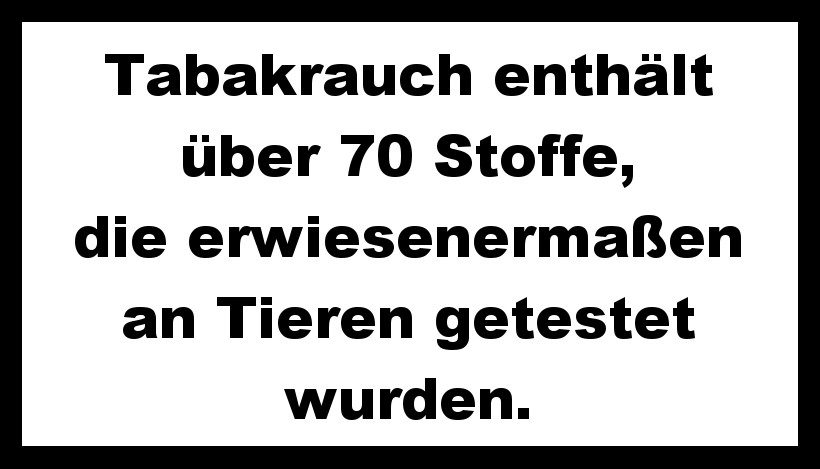 Rauchen ist tödlich – für Tiere in Versuchslabors! Rauchen ist tödlich – für Tiere in Versuchslabors!